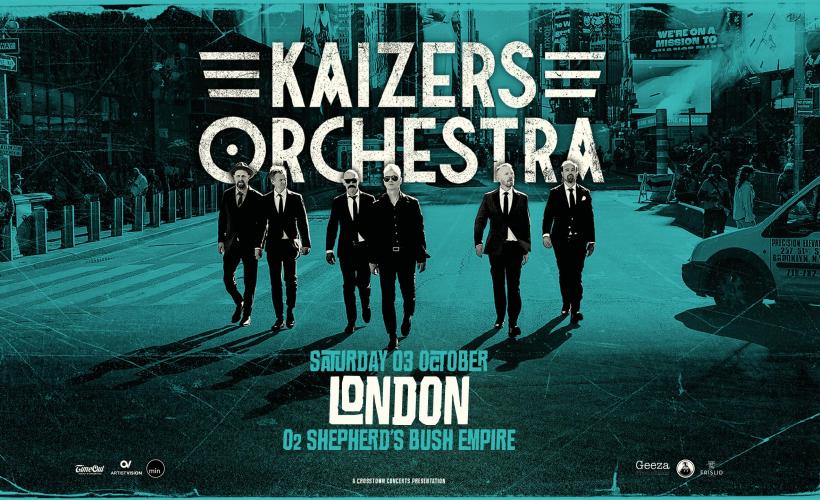 Kaizers Orchestra  at O2 Shepherd's Bush Empire, London