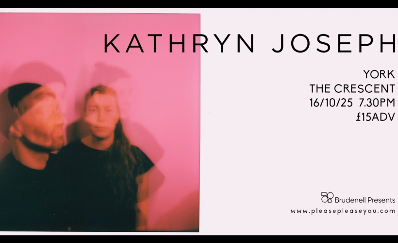 Kathryn Joseph tickets