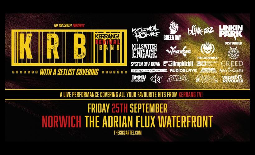 Kerrang Revival Band  at The Adrian Flux Waterfront, Norwich