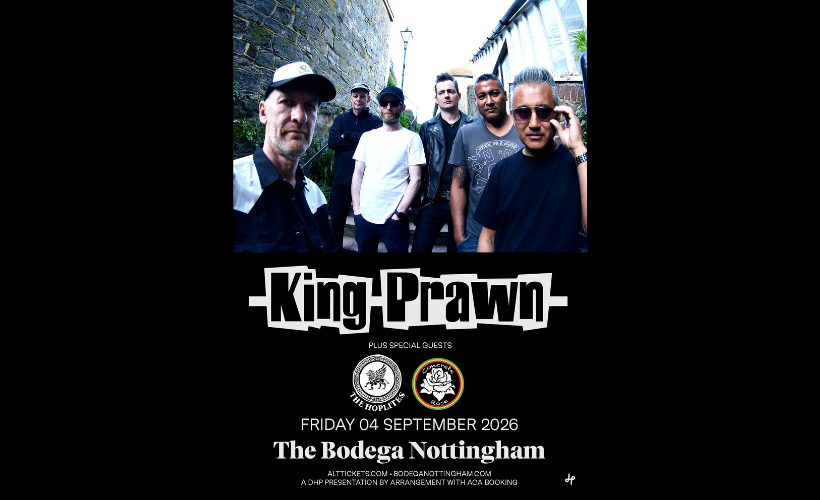 King Prawn  at The Bodega, Nottingham