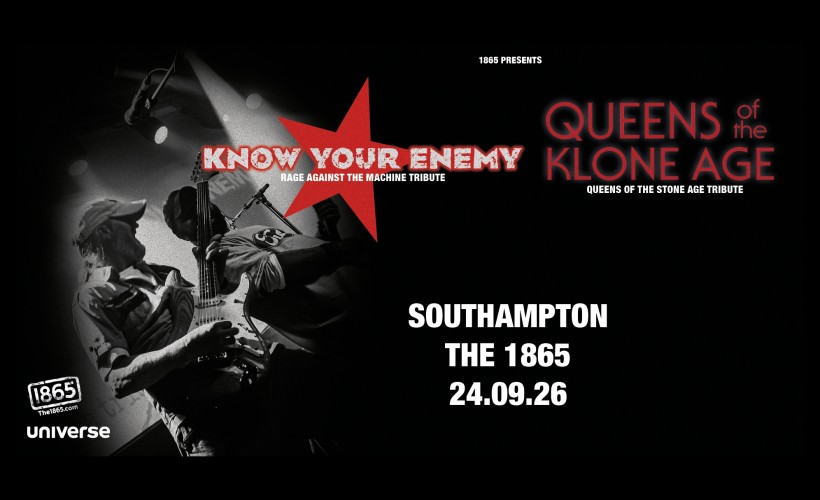 Know Your Enemy  at The 1865, Southampton