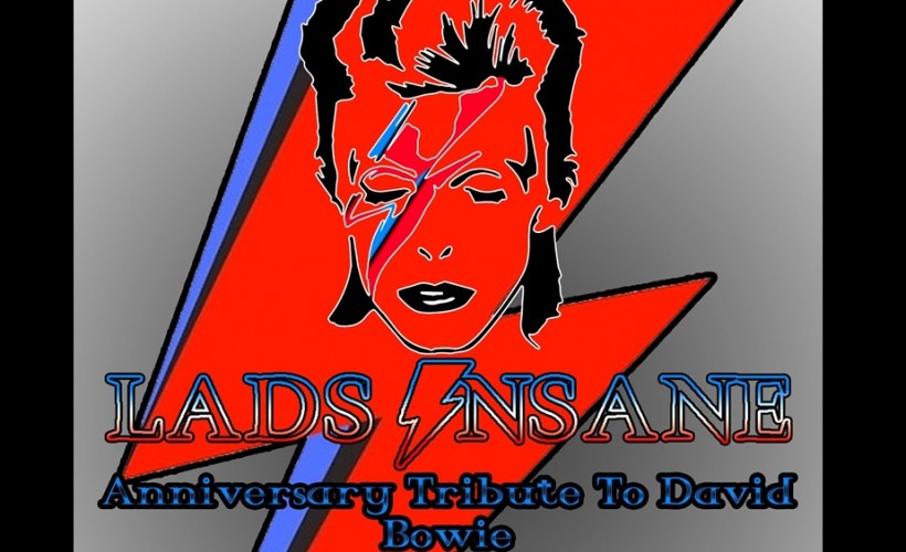  Lads Insane / A tribute to David Bowie