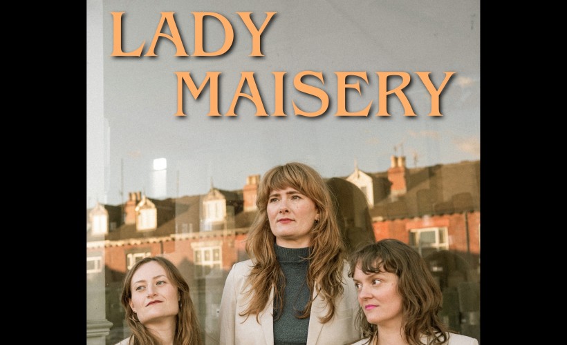 Lady Maisery  at The International, Leicester