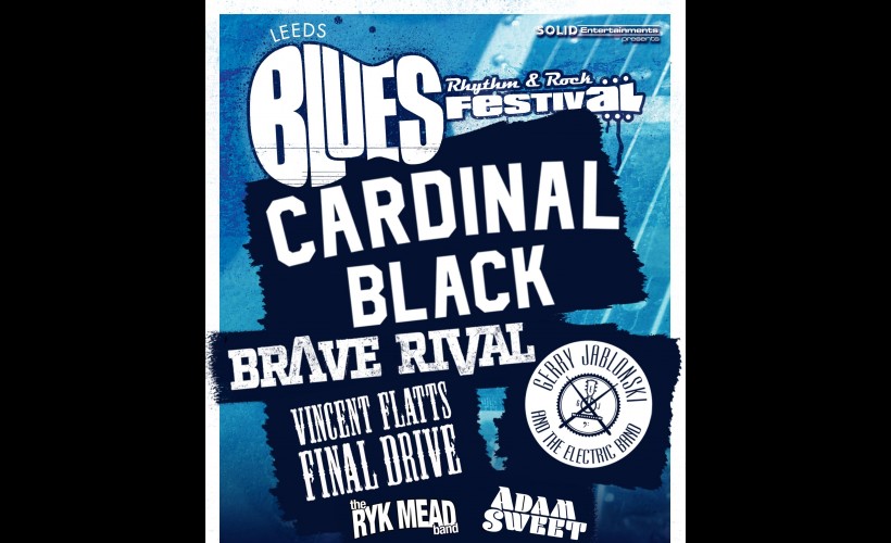 LEEDS BLUES, RHYTHM & ROCK FESTIVAL   at Brudenell Social Club, Leeds