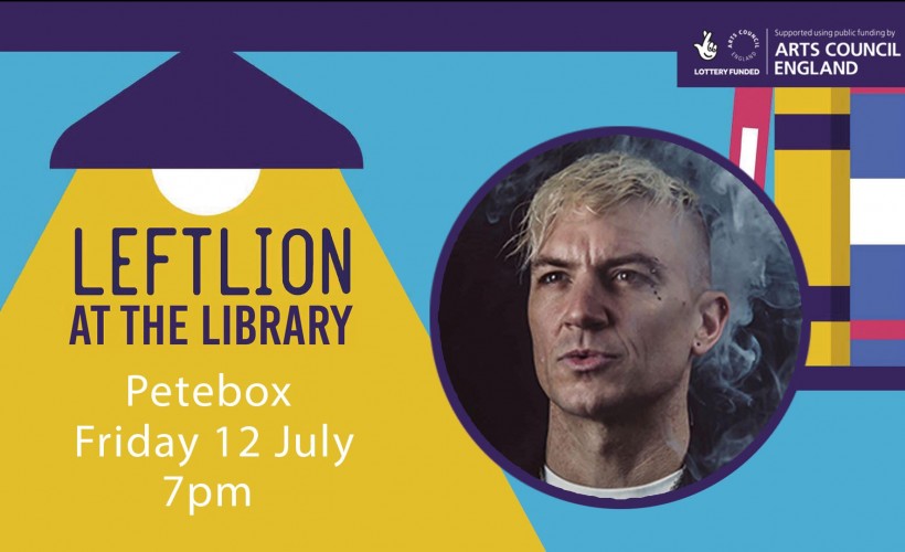 LeftLion Live at the Library #1 The Petebox tickets
