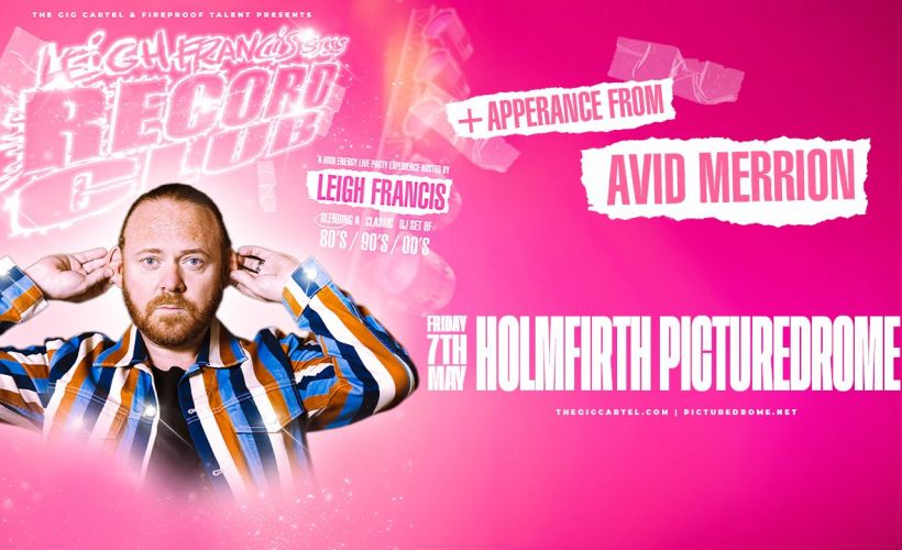 Leigh Francis' Record Club				 Tickets