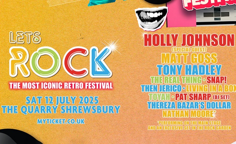 Let's Rock Shrewsbury 2025 Tickets - The Quarry, Shrewsbury - 12/07 ...