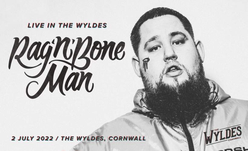 Live In The Wyldes - Rag 'n' Bone Man tickets