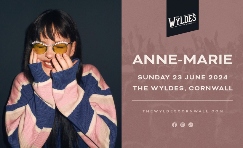 Live in The Wyldes: Anne-Marie tickets