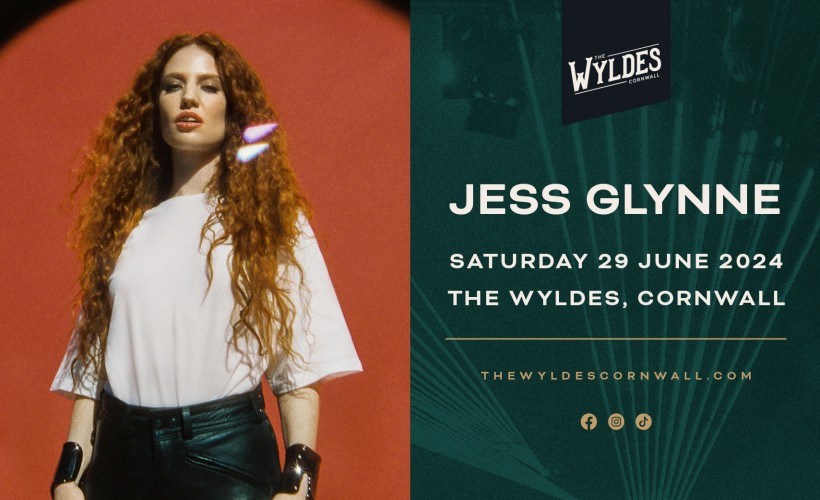 Live In The Wyldes: Jess Glynne  at The Wyldes, Week St Mary