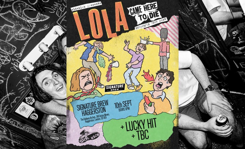 LOLA (AUS) + Lucky Hit | London Tickets