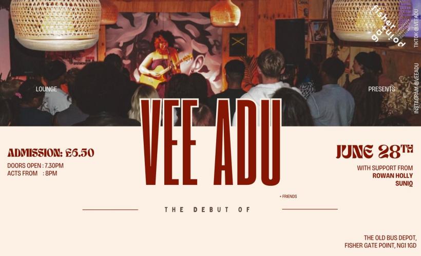 Lounge presents The Debut of Vee Adu & Friends  at The Old Bus Depot, NOTTINGHAM
