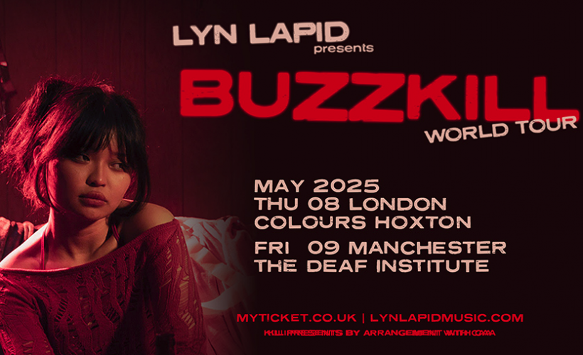 Lyn Lapid - BUZZKILL: The Tour  at Colours, London