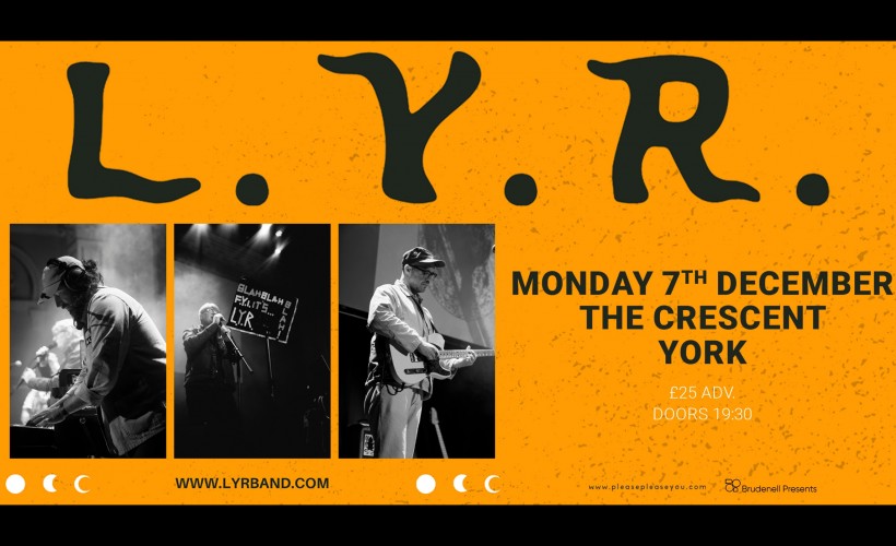 LYR  at The Crescent, York