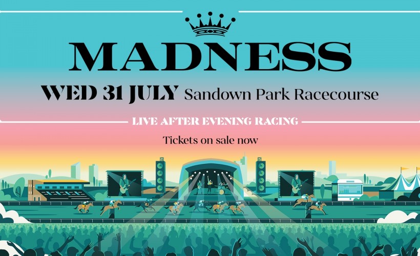 Madness  at Sandown Park Racecourse, Esher