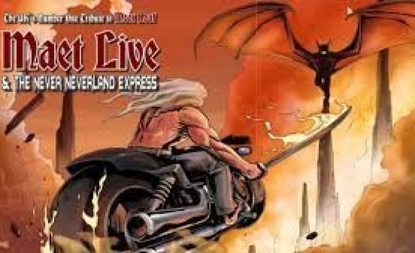  Maet Live & The Never Neverland Express