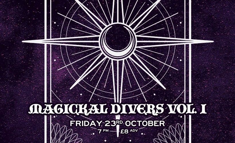 MAGICKAL DIVERS VOL. I