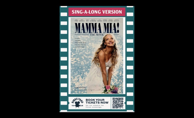Binks Yard Film Club - Mamma Mia (Sing Along Version)   at Live at Binks Yard, Nottingham