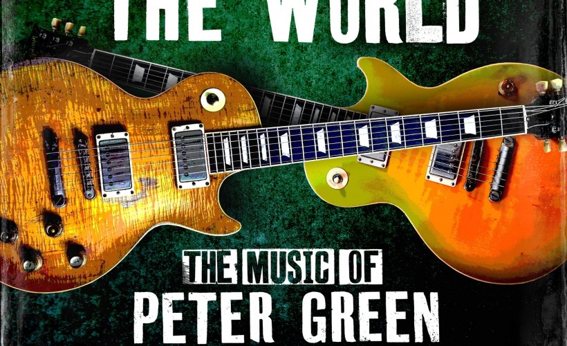 Man of The World - The Music Of Peter Green  at The International, Leicester