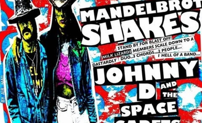 Mandelbrot Shakes + Johnny D and The Space Cadets  tickets