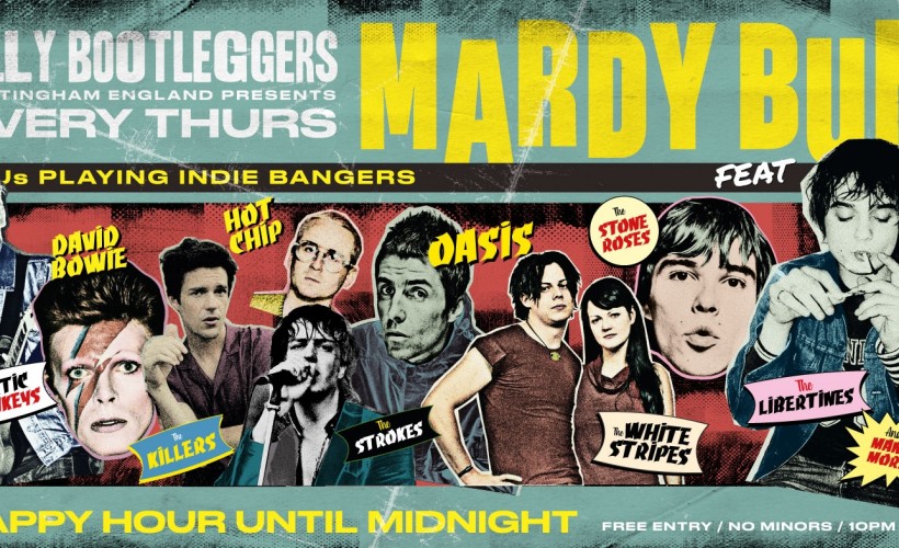 Mardy Bum- Indie Goodness Every Thursday  at Billy Bootleggers Nottingham, Nottingham