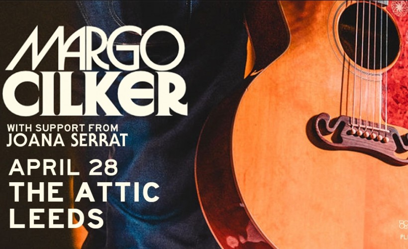 Margo Cilker  at The Attic, Leeds