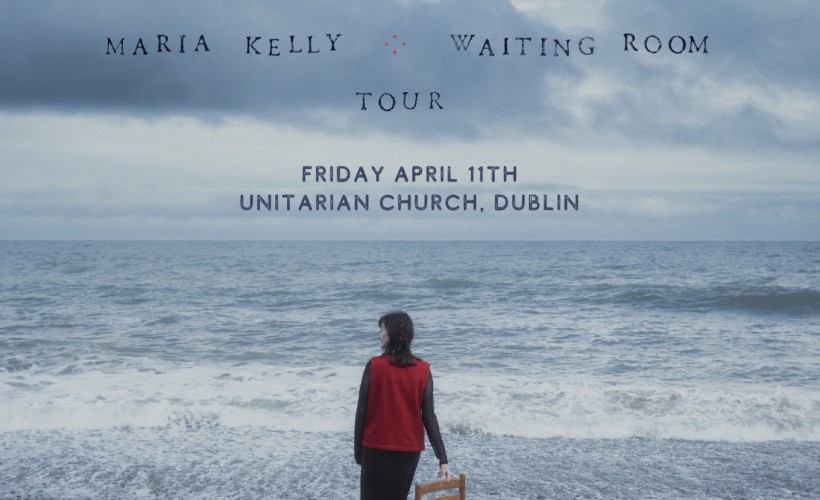 Maria Kelly tickets