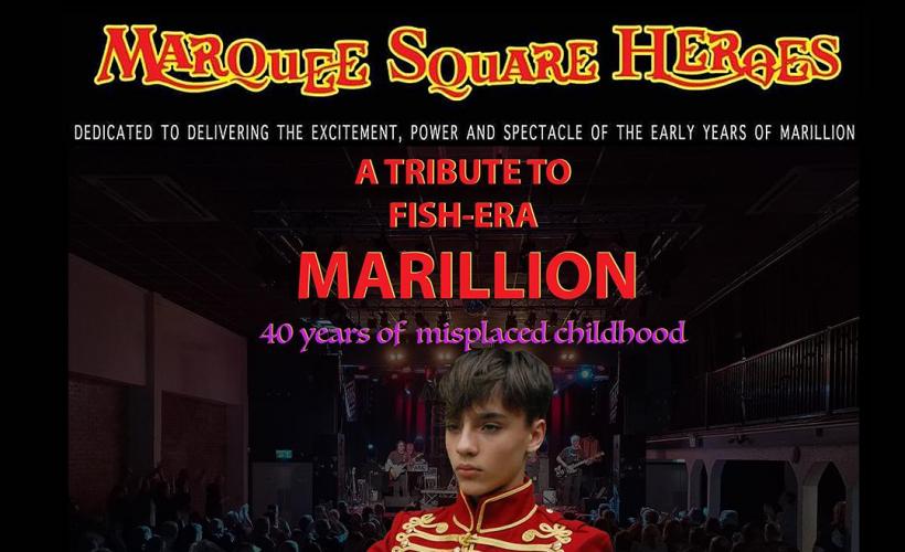 Marquee Square Heroes: Marillion Tribute tickets