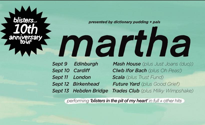 Martha - Blisters 10th Anniversary Tour  at Trades Club, Hebden Bridge