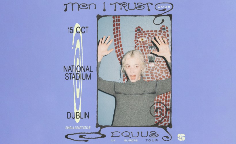 Men I Trust  at The National Stadium, Dublin