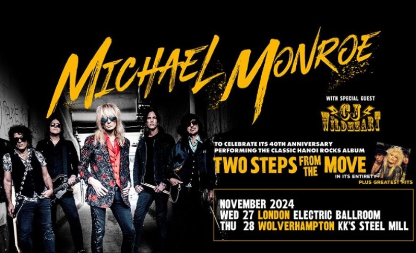 Michael Monroe - Two Steps From The Move 40th Anniversary  at KKs Steel Mill, Wolverhampton