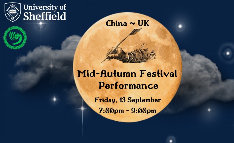 Mid-Autumn Festival Celebration: The Moon Shines On Us All  at Firth Hall, Sheffield