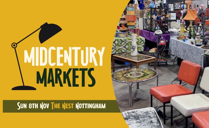Midcentury Markets Nottingham  at The Nest, Nottingham