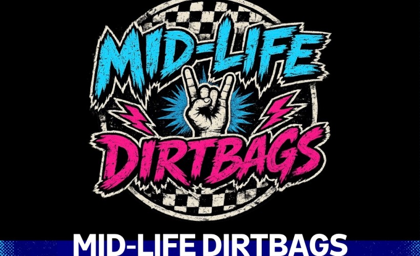 Mid-Life Dirtbags tickets