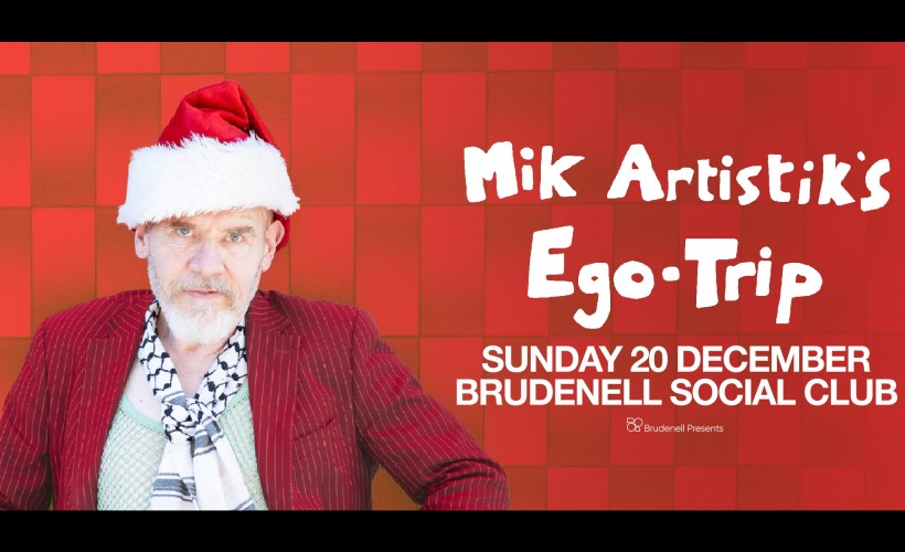 Mik Artistik's Ego Trip tickets
