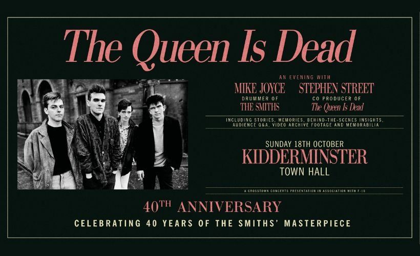 Mike Joyce & Stephen Street: The Queen Is Dead 40th Anniversary tickets