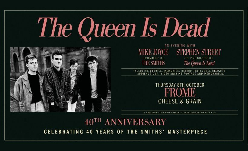 Mike Joyce & Stephen Street: The Queen Is Dead 40th Anniversary tickets
