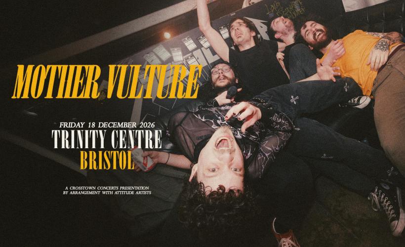Mother Vulture  at Trinity Centre, Bristol