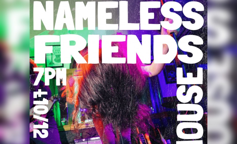 Nameless Friends   at The Bunkhouse, Swansea