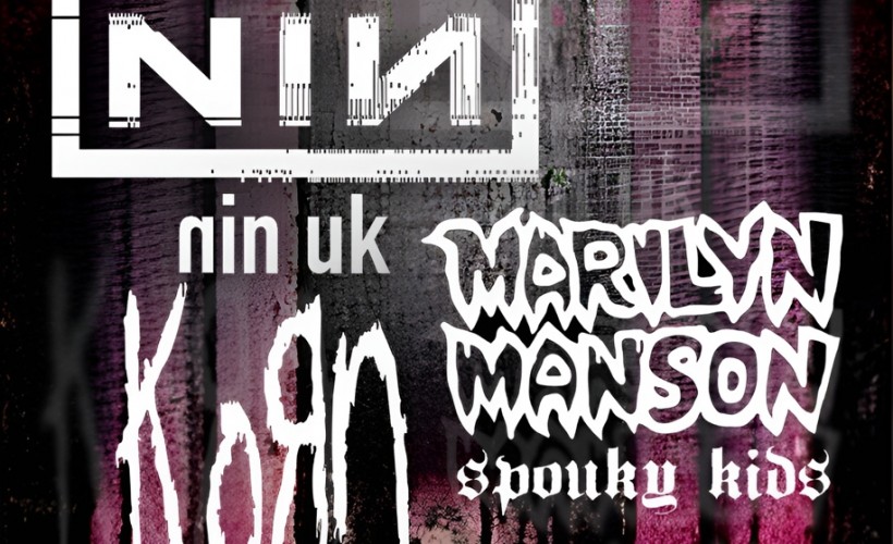  NIN UK / Korn Again / Spouky Kids