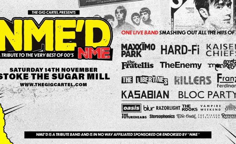 NME’D - A Tribute to 00’s NME Classics tickets