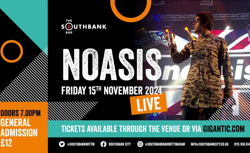 Noasis  at Southbank Bar - Nottingham City, Nottingham