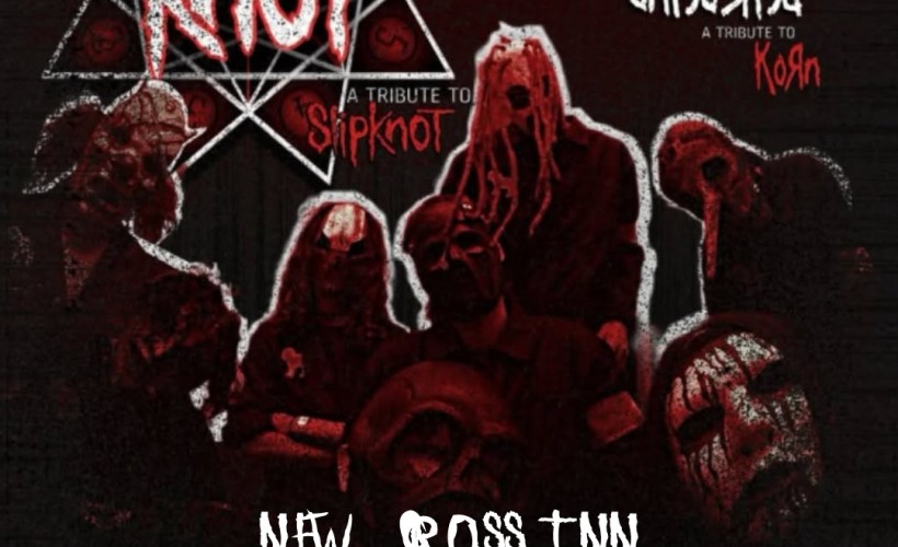 Not The Knot (Slipknot Tribute) + Freaks Unleashed (Korn Tribute) tickets