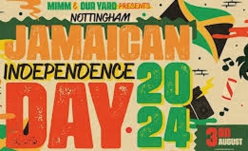 Nottingham Jamaican Independence Day 2024 • Outdoor Party   at Sneinton Market Avenues, Nottingham
