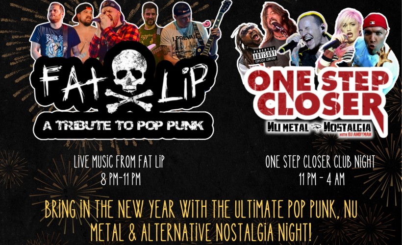 NYE All Nighter ft. Fat Lip & One Step Closer Club Night  at The Rigger, Newcastle Under Lyme