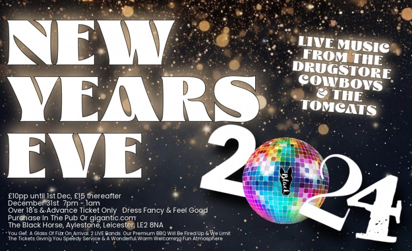 NYE PARTY  at The Black Horse, Leicester