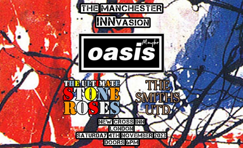 Oasis Maybe / Ultimate Stone Roses / The Smiths Utd  at New Cross Inn, London