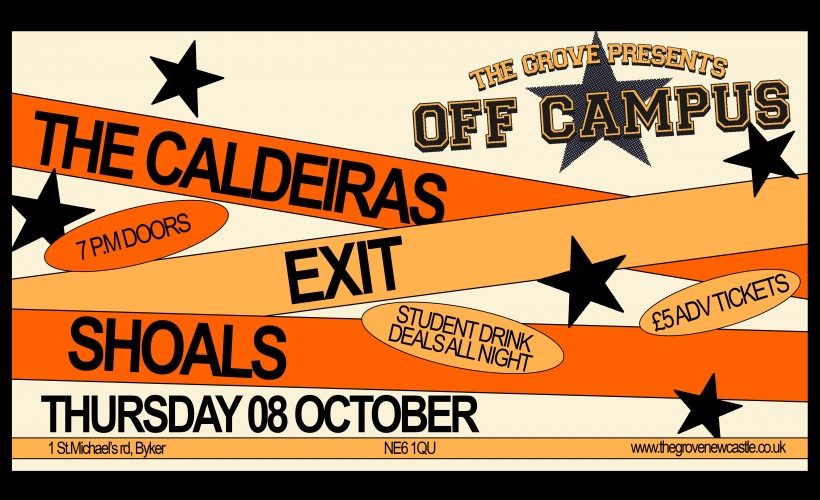 OFF CAMPUS: The Caldeiras / Exit / Shoals tickets