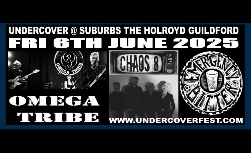 Omega Tribe and Very Special Guests  at Suburbstheholroyd, Guildford