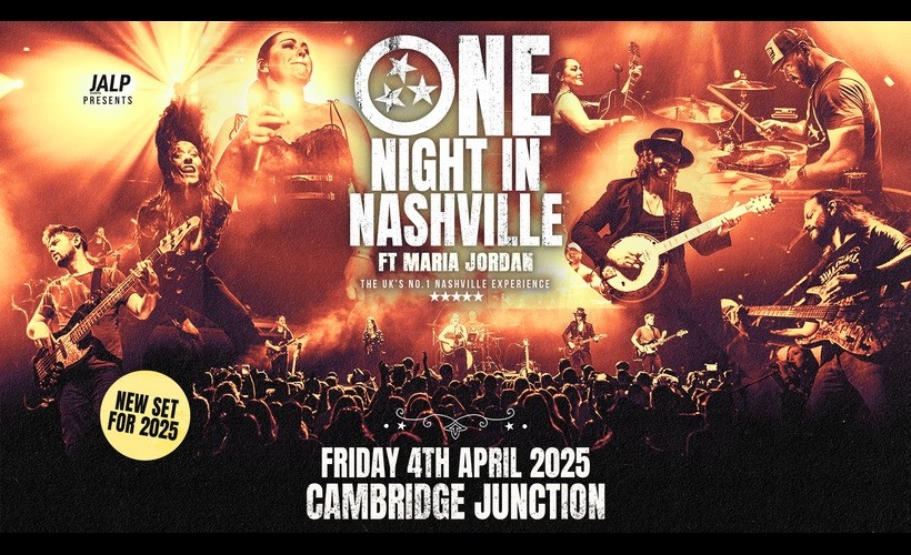 One Night In Nashville  at Cambridge Junction, Cambridge